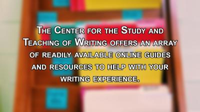 Tips and Tools provided by CSTW to help you with your writing.